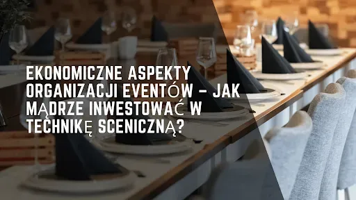 Ekonomiczne aspekty organizacji eventów